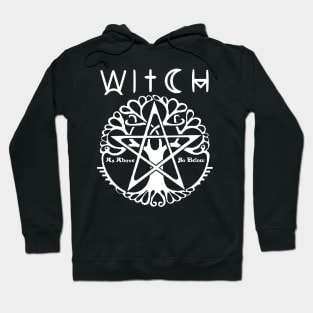 WITCH - WICCA, PAGAN AND WITCHCRAFT T SHIRT AND MERCHANDISE Hoodie